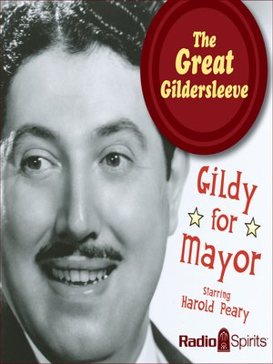 cover image of The Great Gildersleeve: Gildy for Mayor